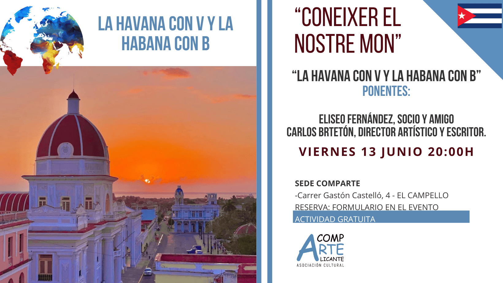 CARTEL CHARLA LA HAVANA CON V Y LA HABANA CON B